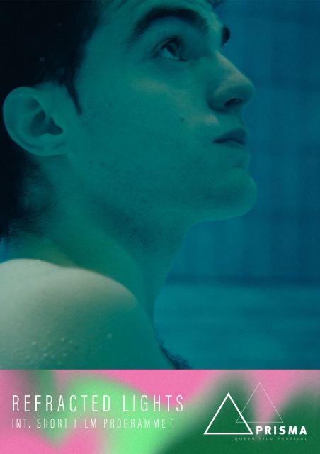 REFRACTED LIGHTS - International Short Film Programme 1